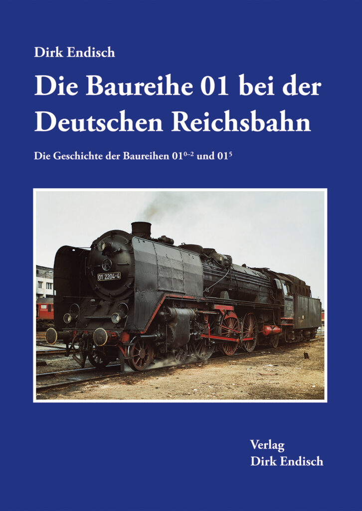 Die Baureihe 01 bei der Deutschen Reichsbahn